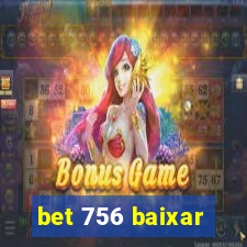 bet 756 baixar